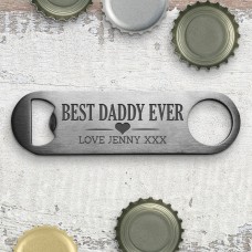 Best Daddy Ever Engraved Bottle Opener