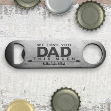 We Love You Engraved Bottle Opener